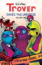 Trover Saves the Universe TP VOL 01 (Mr)