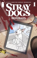 Stray Dogs Dog Days #1 (of 2) Cvr A Forstner & Fleecs