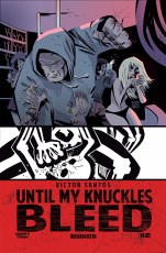 Until My Knuckles Bleed #2 Cvr A Santos (Mr)