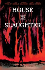 House of Slaughter TP VOL 01 Discover Now Ed