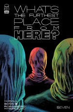 Whats the Furthest Place From Here #7 Cvr B Hixson