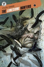 Lonesome Hunters #2 (of 4)