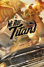 We Ride Titans TP VOL 01 (C: 0