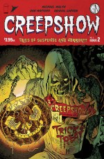 Creepshow VOL 2 #2 (of 5) Cvr A March (Mr)