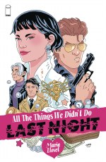 All Things We Didnt Last Night (One-Shot) Cvr C Orellana (Mr