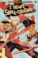 I Heart Skull-Crusher #6 Cvr A Zonno