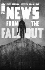 News From the Fallout #1 (of 6) #1 (of 6) Cvr A Jeffrey Alan