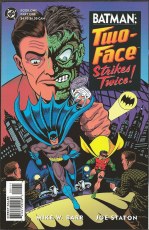 Batman: Two-Face Strikes Twice part one