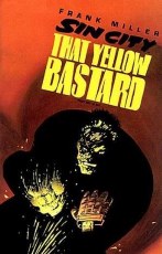 Sin City That Yellow Bastard #6 (of 6)