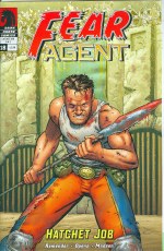 Fear Agent #18 Hatchet Job (Pt 2 of 5)