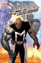 X-Men Lives and Times of Lucas Bishop #1 (of 3)