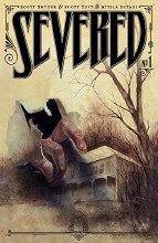 Severed #1 (of 7) Var Cvr 2nd Ptg (Mr)