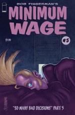 Minimum Wage So Many Bad Decisions #5 (of 6) (Mr)