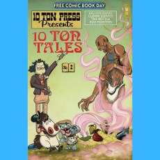 Fcbd 2022 10 Ton Press Presents 10 Ton Tales (Net)