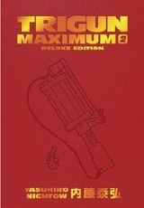 Trigun Maximum Dlx Ed HC VOL 02