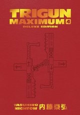 Trigun Maximum Dlx Ed HC VOL 04