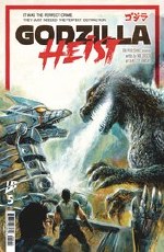 Godzilla Heist #5 Cvr A Eggleton