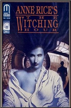 Anne Rice's Witching Hour #1