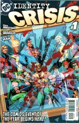 IDENTITY CRISIS #1 NM 3RD PRINTING