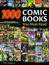 1000 COMIC BOOKS YOU MUST READ HC