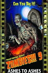 ZOMBIES!!! 9 ASHES TO ASHES