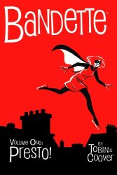 BANDETTE HC VOL 01 PRESTO