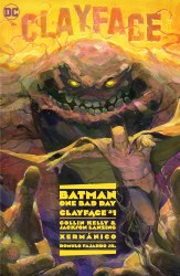 BATMAN ONE BAD DAY CLAYFACE #1 CVR A XERMANICO
