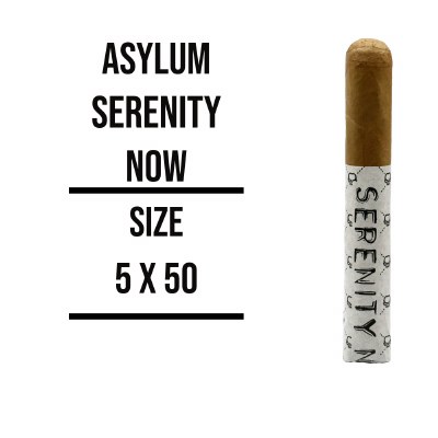 Asylum Serenity Now 5 x 50 S