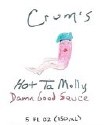 Crums Hot Ta Molly Sauce (5 oz)
