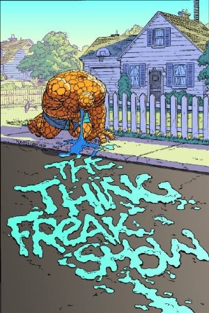 Thing Freakshow #3 (Of 4)