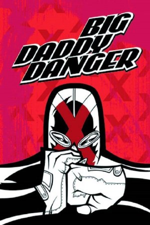 Big Daddy Danger #3 (Of 9)