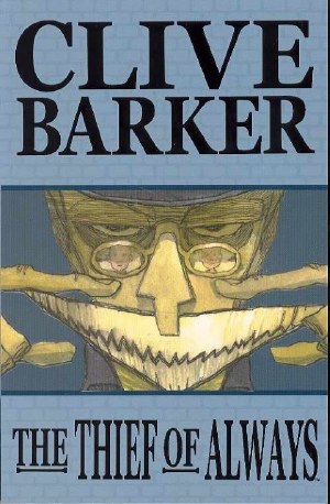 Clive Barker Thief of Always TP
