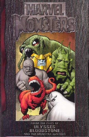 Marvel Monsters From the Files of Ulysses Bloodstone