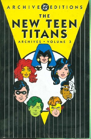 New Teen Titans Archives HC VOL 03