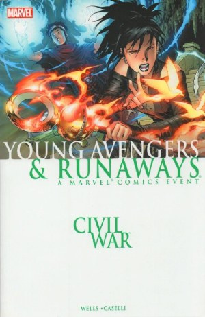 Civil War Young Avengers &amp; Runaways TP