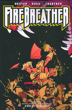 Firebreather TP VOL 02 All Best Heroes Are Orphans (Aug08223