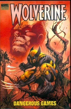 Wolverine Dangerous Games Prem HC