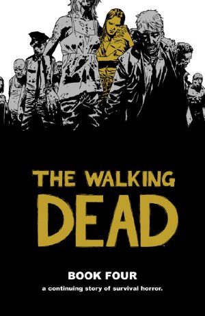 Walking Dead HC VOL 04 New Ptg (Jun098218)