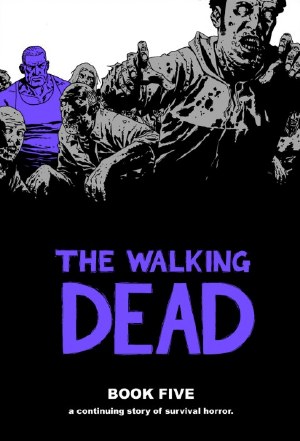 Walking Dead HC VOL 05 (Nov090362)