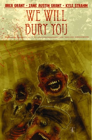 We Will Bury You TP VOL 01