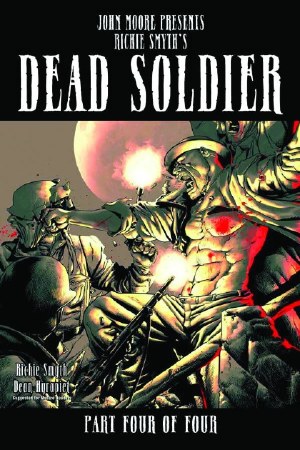 John Moore Presents Dead Soldier #4 (Of 4)