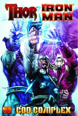 Thor Iron Man Prem HC God Complex