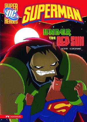 DC Super Heroes Superman Yr TP Under the Red Sun