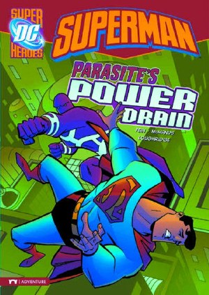 DC Super Heroes Superman Yr TP Parasites Power Drain