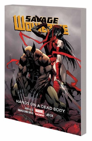 Savage Wolverine TP VOL 02 Hands On Dead Body