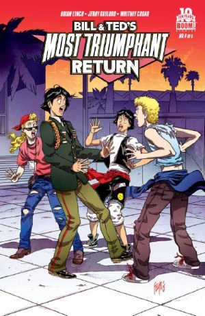 Bill &amp; Ted Most Triumphant Return #4 (of 6)