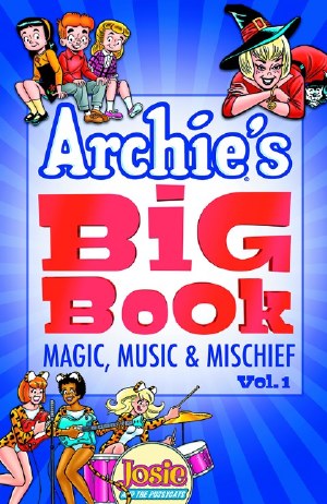 Archies Big Book TP VOL 01 Magic Music &amp; Mischief