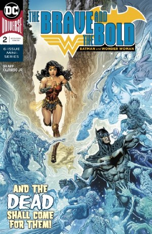 Brave &amp; the Bold Batman &amp; Wonder Woman #2 (of 6)