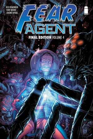Fear Agent Final Ed TP VOL 04 (Mr)