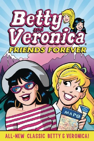 Betty &amp; Veronica Friends Forever TP